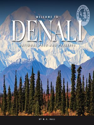 cover image of Welcome to Denali National Park and Preserve